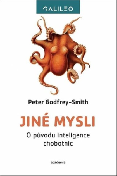 Jin mysli - O pvodu inteligence chobotnic - Peter Godfrey-Smith