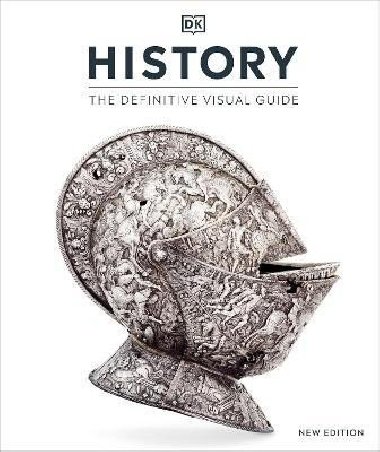 History: The Definitive Visual Guide - Dorling Kindersley