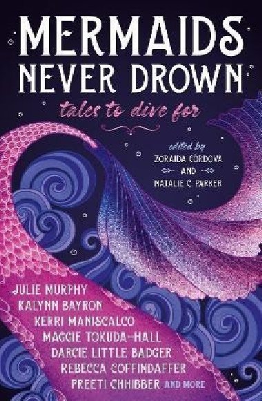 Mermaids Never Drown: Tales to Dive For - Cordova Zoraida