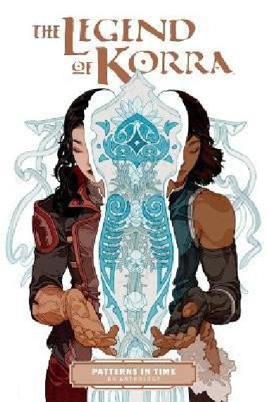 The Legend Of Korra: Patterns In Time - DiMartino Michael Dante