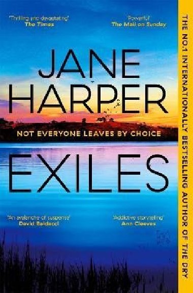 Exiles: The heart-pounding Aaron Falk thriller from the No. 1 bestselling author of The Dry and Force of Nature - Harperov Jane