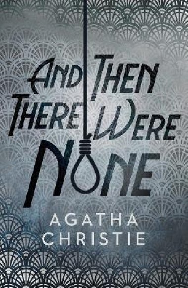 And Then There Were None - Christie Agatha