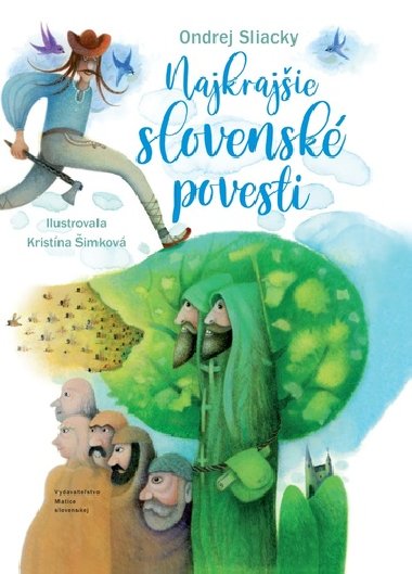 Najkrajšie slovenské povesti - Ondrej Sliacky