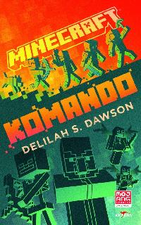 Minecraft Komando - Delilah Dawson