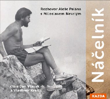 Nelnk - Rozhovor Alee Palna s Miloslavem Nevrlm - CDmp3 (te Vladimr Kroc a Jan Vlask) - Ale Paln; Miloslav Nevrl