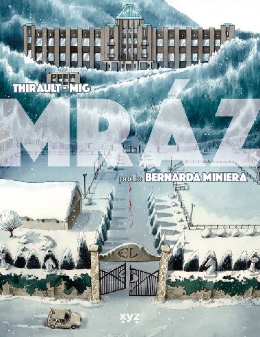 Mrz (grafick romn) - Bernard Minier, Thirault, Mig