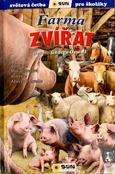 Farma zvířat - Světová četba pro školáky - María Forero; George Orwell
