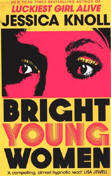 Bright Young Women - Jessica Knollová