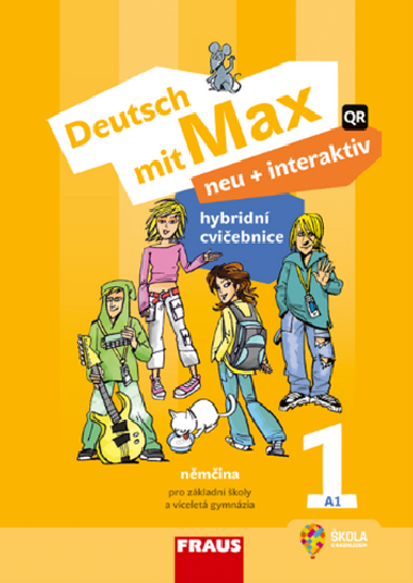 Deutsch mit Max neu + interaktiv 1 cvičebnice - Hybridní publikace - Jana Tvrzníková; Jitka Staňková