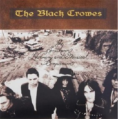 The Southern Harmony And Musical Companion - Black Crowes
