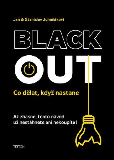 Blackout - Jan Juhaňák; Stanislav J. Juhaňák