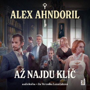Až najdu klíč - CDmp3 (Čte Veronika Lazorčáková) - Ahndoril Alex
