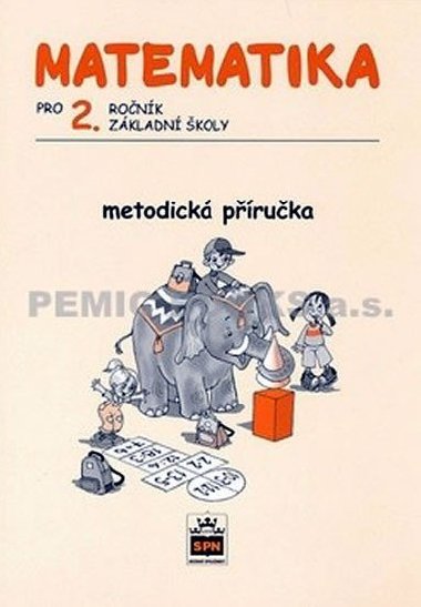 MATEMATIKA PRO 2. RONK Z METODICK PRUKA - Miroslava kov