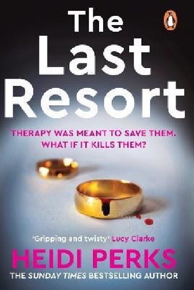 The Last Resort: The twisty new crime thriller from the Sunday Times bestselling author - Perksov Heidi