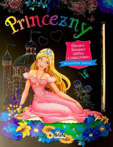 Princezny - Úžasná škrábací knižka a omalovánky - Nakladatelství SUN