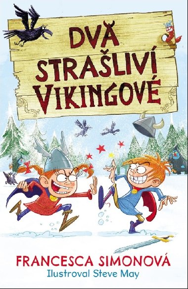 Dva straliv vikingov - Francesca Simonov