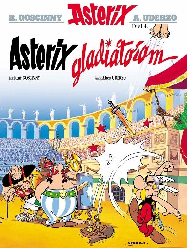 Asterix 4 - Asterix gladiátorem - René Goscinny, Albert Uderzo