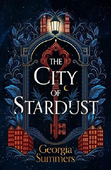 The City of Stardust: an enchanting, escapist and magical debut - Summers Georgia