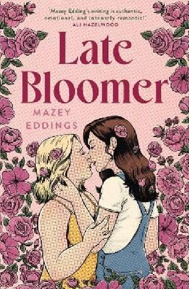 Late Bloomer - Eddings Mazey