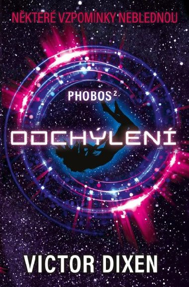 Phobos 2 - Odchýlení - Victor Dixen