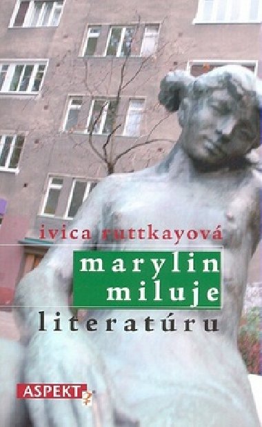 MARYLIN MILUJE LITERATRU - Ivica Ruttkayov