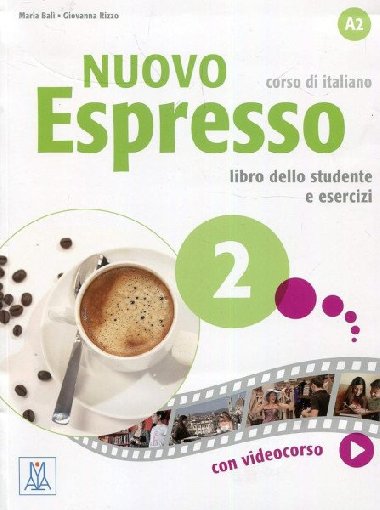 Nuovo Espresso 2/A2 libro + audio e video online - Bali Maria