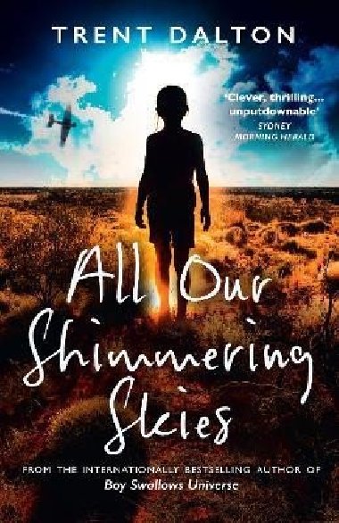 All Our Shimmering Skies - Dalton Trent