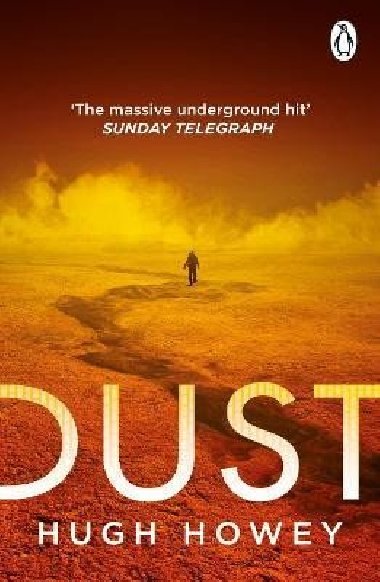 Dust: The thrilling dystopian series, and the #1 drama in history of Apple TV (Silo) - Howey Hugh
