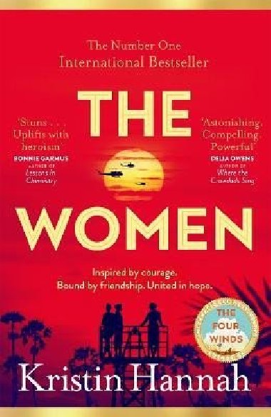 The Women: Powerful and heartbreaking, the eagerly awaited novel everyone is talking about for 2024 - Hannahov Kristin
