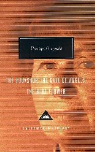 The Bookshop, The Gate Of Angels And The Blue Flower - Fitzgeraldov Penelope