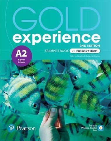 Gold Experience A2 Student´s Book & Interactive eBook with Digital Resources & App, 2ed - Alevizos Kathryn, Gaynor Suzanne