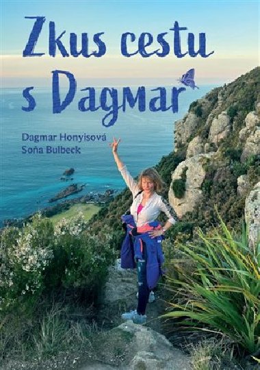 Zkus cestu s Dagmar - Soa Bulbeck, Dagmar Honyisov