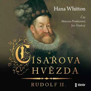 Císařova hvězda - Rudolf II. - Audiokniha na CD - Hana Whitton