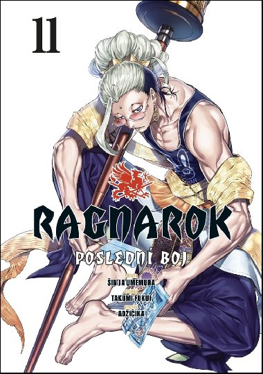Ragnarok: Poslední boj 11 - Takumi Fukui; Šin'ja Umemura; Adžičika