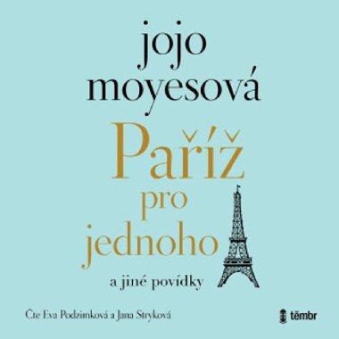 Pa pro jednoho a jin povdky - Audiokniha na CD - Jojo Moyesov