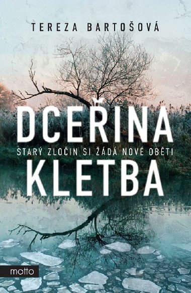 Dceina kletba - Tereza Bartoov