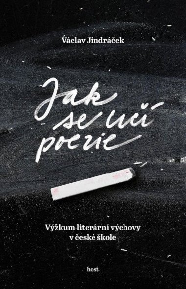 Jak se u poezie - Vzkum literrn vchovy v esk kole - Vclav Jindrek