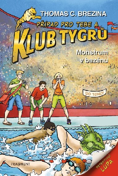 Klub Tygrů - Monstrum v bazénu - Thomas Brezina