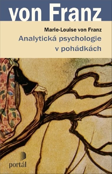 Analytick psychologie v pohdkch - Marie-Louise von Franz