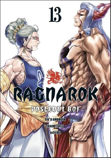 Ragnarok: Poslední boj 13 - Šin'ja Umemura; Takumi Fukui; Adžičika
