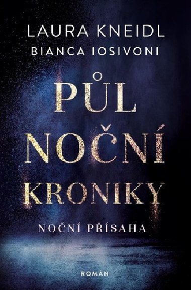 Plnon kroniky: Non psaha - Laura Kneidl; Bianca Iosivoni