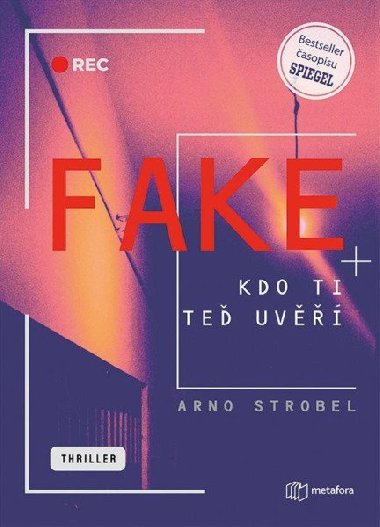 Fake - Kdo ti te uv - Arno Strobel