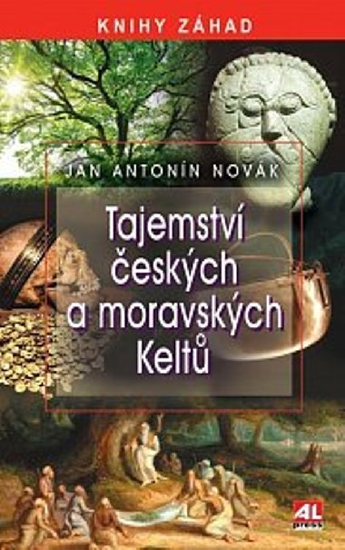 Tajemstv eskch a moravskch Kelt - Jan Antonn Novk