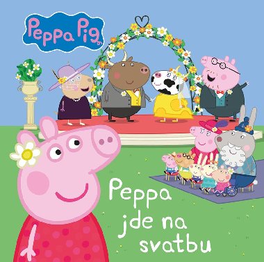 Peppa Pig - Peppa jde na svatbu - Egmont