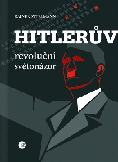Hitlerv revolun svtonzor - Rainer Zitelmann