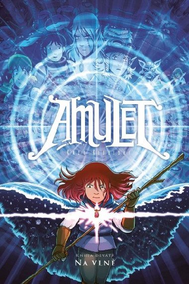 Amulet 9: Na vln - Kazu Kibuishi