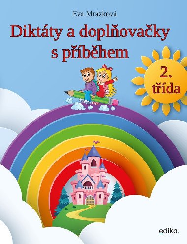 Diktty a doplovaky s pbhem - 2. tda - Eva Mrzkov