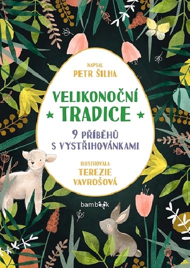 Velikonon tradice - 9 pbh s vystihovnkami - Petr ilha; Terezie Vavroov