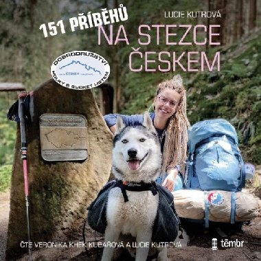 151 příběhů na Stezce Českem - Audiokniha na CD mp3 - Lucie Kutrová, Veronika Khek Kubařová