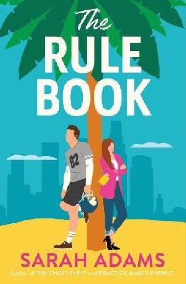 The Rule Book: The highly anticipated follow up to the TikTok sensation, THE CHEAT SHEET! - Adamsov Sarah